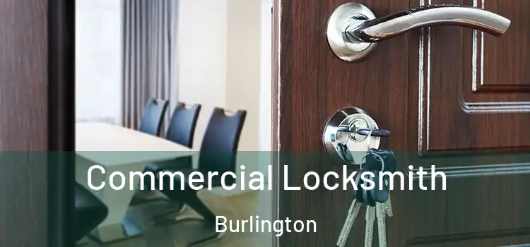 Commercial Locksmith Burlington